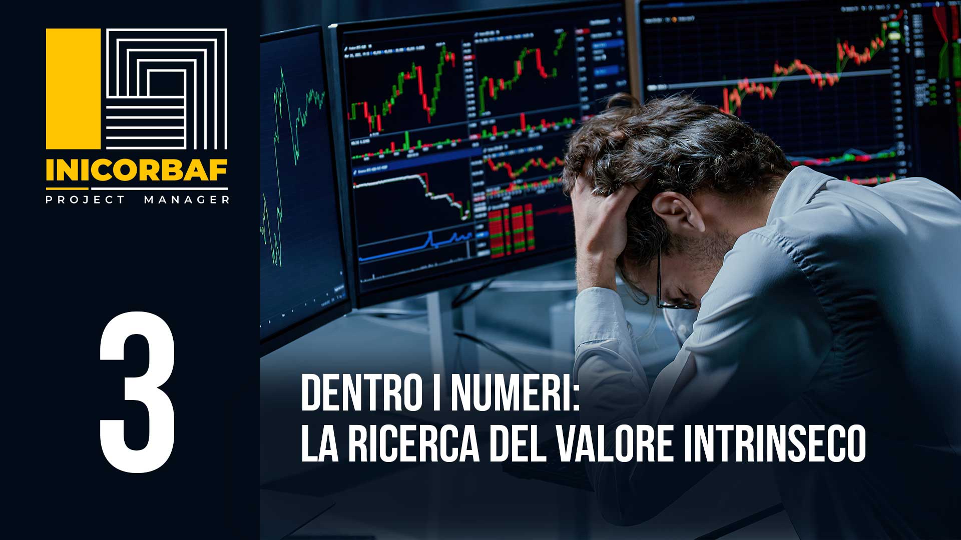 Dentro i numeri: la ricerca del valore intrinseco