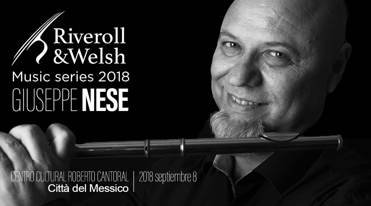 Giuseppe Nese a Città del Messico. Riveroll &Welsh - Music series 2018